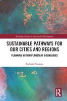 Sustainable Pathways for our Cities and Regions: Planning within Planetary Boundaries