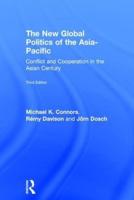 The New Global Politics of the Asia Pacific