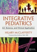 Integrative Pediatrics: Art, Science, and Clinical Application