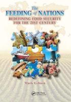 The Feeding of Nations: Redefining Food Security for the 21st Century