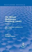 The William Makepeace Thackeray Library. Volume V