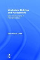 Workplace Bullying and Harassment