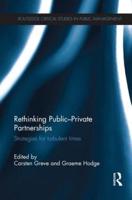 Rethinking Public-Private Partnerships: Strategies for Turbulent Times