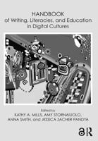 Handbook of Writing, Literacies, and Education in Digital Cultures