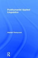 Posthumanist Applied Linguistics