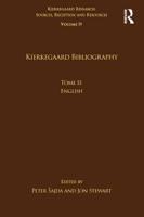 Kierkegaard Bibliography Tome II