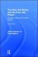 The Rich Get Richer and the Poor Get Prison