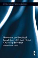 Theoretical and Empirical Foundations of Critical Global Citizenship Education