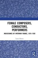 Female Composers, Conductors, Performers