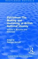 Patriotism Volume II Minorities and Outsiders