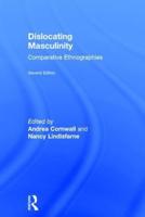 Dislocating Masculinity