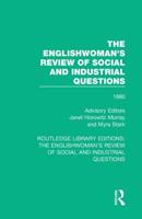 The Englishwoman's Review of Social and Industrial Questions. 1880