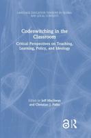 Critical Perspectives on Codeswitching in Classroom Settings