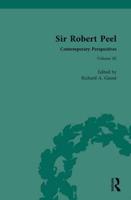 Sir Robert Peel: Contemporary Perspectives