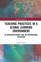 Teaching Practices in a Global Learning Environment: An Interdisciplinary Take on International Education
