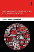 Educating Chinese-Heritage Students in the Global-Local Nexus: Identities, Challenges, and Opportunities