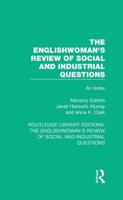 The Englishwoman's Review of Social and Industrial Questions. An Index