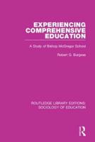 Experiencing Comprehensive Education: A Study of Bishop McGregor School