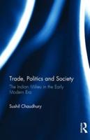 Trade, Politics and Society