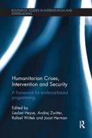 Humanitarian Crises, Intervention and Security: A Framework for Evidence-Based Programming