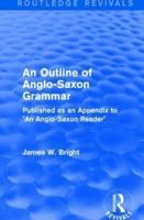 An Outline of Anglo-Saxon Grammar