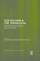 Zoë Wicomb & the Translocal: Writing Scotland & South Africa