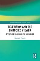Television and the Sensate Body in the Digital Age