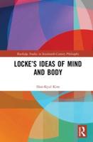 Locke's Ideas of Mind and Body