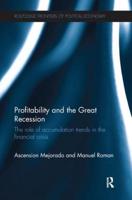 Profitability and the Great Recession: The Role of Accumulation Trends in the Financial Crisis