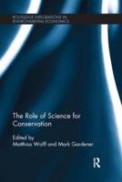 The Role of Science for Conservation