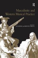 Masculinity and Western Musical Practice