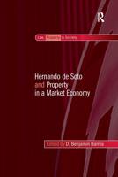 Hernando De Soto and Property in a Market Economy