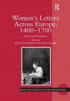 Women's Letters Across Europe, 1400-1700