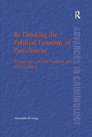 Re-Thinking the Political Economy of Punishment