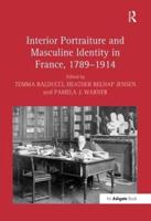 Interior Portraiture and Masculine Identity in France, 1789-1914