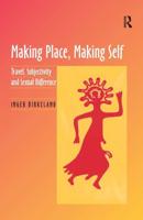 Making Place, Making Self