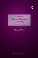 Regulating Marriage Migration Into the UK