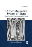 Olivier Messiaen's System of Signs