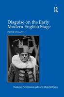 Disguise on the Early Modern English Stage