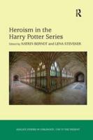 Heroism in the Harry Potter Series