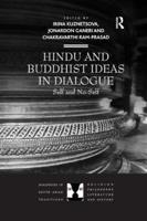 Hindu and Buddhist Ideas in Dialogue: Self and No-Self