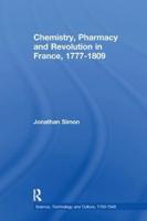 Chemistry, Pharmacy and Revolution in France, 1777-1809