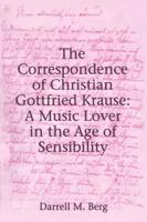The Correspondence of Christian Gottfried Krause