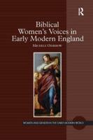 Biblical Women's Voices in Early Modern England