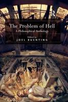 The Problem of Hell: A Philosophical Anthology