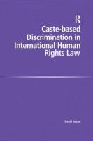 Caste-Based Discrimination in International Human Rights Law