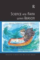 Science and Faith Within Reason