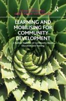 Learning and Mobilising for Community Development: A Radical Tradition of Community-Based Education and Training