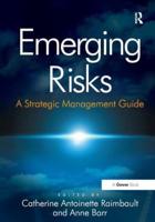 Emerging Risks: A Strategic Management Guide