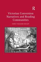 Victorian Conversion Narratives and Reading Communities